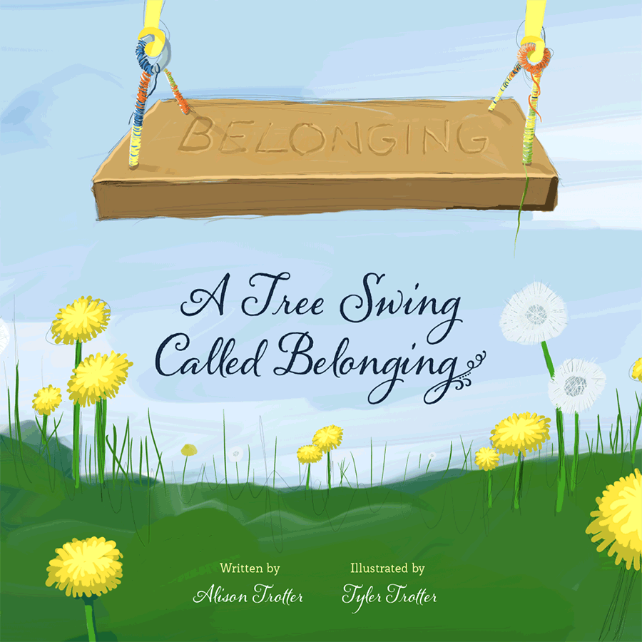 Book cover of the illustrated Tree Swing Called Belonging children's book